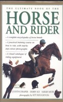 ULTIMATE BOOK OF THE HORSE AND RIDER