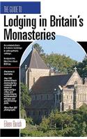 The Guide to Lodging in Britain's Monasteries
