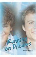 Running on Dreams