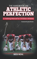 Handbook On Athletic Perfection