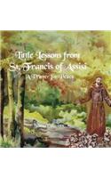 Little Lessons from St. Francis of Assisi