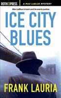 Ice City Blues