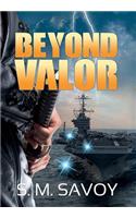 Beyond Valor