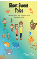 Short Sweet Tales