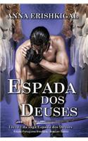 Espada dos Deuses (Brazilian Portuguese Edition)