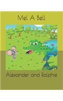 Alexander and Ralphie