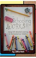 Unschooling Works!!!
