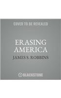 Erasing America