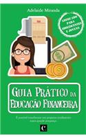 Guia Pr�tico Da Educa��o Financeira