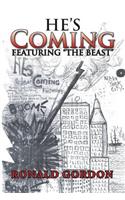 He'S Coming: Featuring "The Beast"