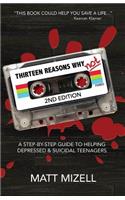 Thirteen Reasons Why Not (2nd Edition)