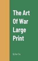 Art Of War Large Print