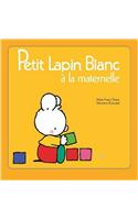 Petit Lapin Blanc a la Maternelle - 1