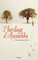 L'heritage d'Anouchka