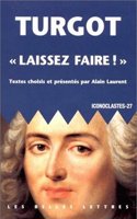 Turgot, Laissez Faire