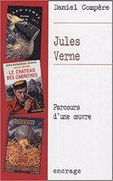 Jules Verne: Parcours d'Une Oeuvre(19 Encrage / Belles Lettres)