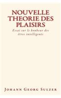 Nouvelle theorie des plaisirs