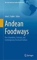 Andean Foodways