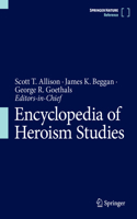 Encyclopedia of Heroism Studies