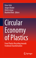 Circular Economy of Plastics