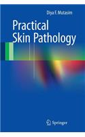 Practical Skin Pathology
