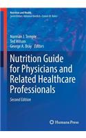 Nutrition Guide for Physicians and Related Healthcare Professionals