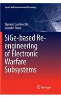 Sige-Based Re-Engineering of Electronic Warfare Subsystems