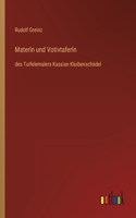 Materln und Votivtaferln
