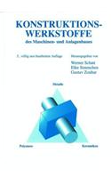 Konstruktionswerkstoffe des Maschinen- und Anlagenbaues