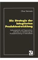 Die Strategie der Integrierten Produktentwicklung