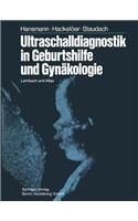 Ultraschalldiagnostik in Geburtshilfe Und Gynakologie