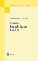 Classical Banach Spaces I and II: Sequence Spaces and Function Spaces(Classics in Mathematics)