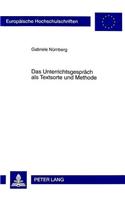 Das Unterrichtsgespraech ALS Textsorte Und Methode