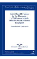 Error-Based Evidence for the Phonology of Glides and Nasals in Polish with Reference to English
