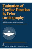 Evaluation of Cardiac Function by Echocardiography