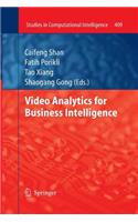 Video Analytics for Business Intelligence