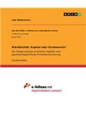 Attraktivität. Kapital oder Erschwernis?: Die Steigerung des erotischen Kapitals und geschlechtsspezifische Preisdiskriminierung