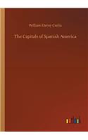 The Capitals of Spanish America