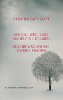 Strahlkraft Gott