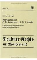 Korrespondenz Adrien-Marie Legendre -- Carl Gustav Jacob Jacobi: Correspondance Mathématique Entre Legendre Et Jacobi