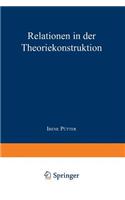 Relationen in Der Theoriekonstruktion