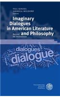 Imaginary Dialogues in American Literature and Philosophy