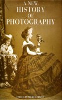 A New History of Photography