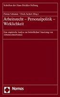 Arbeitsrecht - Personalpolitik - Wirklichkeit