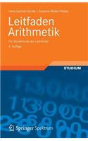 Leitfaden Arithmetik: FÃ¼r Studierende Der LehrÃ¤mter