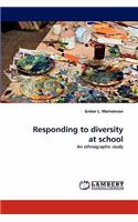 Responding to Diversity at School