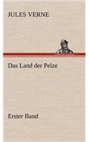 Das Land Der Pelze, Band1: (German)