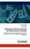 Molecular Charactrization of Enterococcus faecalis