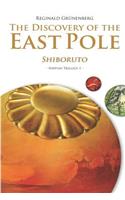 Discovery of the East Pole