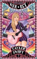 Wer ist Taylor Swift?